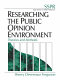 Researching the public opinion environment : theories and methods /