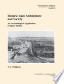 Historic Zuni architecture and society : an archaeological application of space syntax /