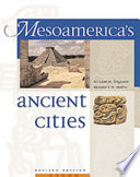 Mesoamerica's ancient cities : aerial views of pre-Columbian ruins in Mexico, Guatemala, Belize, and Honduras /