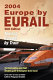 Europe by Eurail 2004 : touring Europe by train /