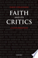 Faith and its critics : a conversation /