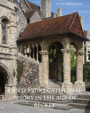 Canterbury Cathedral Priory in the age of Becket /