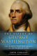 The ascent of George Washington : the hidden political genius of an American icon /