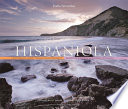 Hispaniola : a photographic journey through island biodiversity = biodiversidad a través de un recorrido fotográfico /