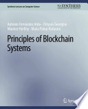 Principles of Blockchain Systems /