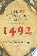 1492 : the year the world began /