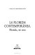 La Florida contemporánea : Florida, tú eres /