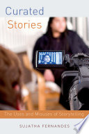 Curated stories : the uses and misuses of storytelling /