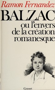 Balzac : ou, l'envers de la création romanesque /