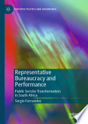 Representative Bureaucracy and Performance : Public Service Transformation in South Africa /