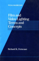 Film and video lighting terms and concepts /