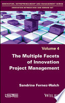 The multiple facets of innovation project management /