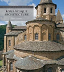 Romanesque architecture : the first style of the European age /