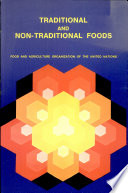 Traditional and non-traditional foods /