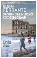 Storia del nuovo cognome : giovinezza /