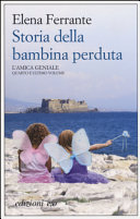 Storia della bambina perduta /