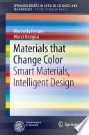 Materials that change color : smart materials, intelligent design /