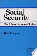 Social security : the inherent contradiction /