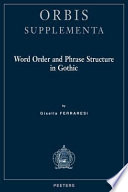 Word order and phrase structure in Gothic /