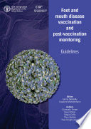 Foot and mouth disease vaccination and post-vaccination monitoring : guidelines /