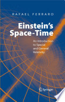 Einstein's spacetime : an introduction to special and general relativity /