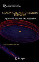 Canonical perturbation theories : degenerate systems and resonance /