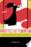 Varieties of feminism : German gender politics in global perspective /