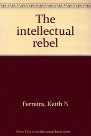 The intellectual rebel /