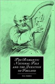 The romantic national tale and the question of Ireland /