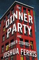 The dinner party and other stories /