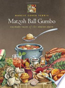 Matzoh ball gumbo : culinary tales of the Jewish South /