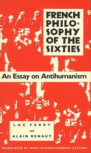 French philosophy of the sixties : an essay on antihumanism /