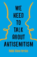 We need to talk about antisemitism /