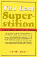 The last superstition : a refutation of the new atheism /