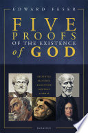 Five proofs of the existence of God /
