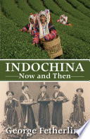 Indochina now and then /