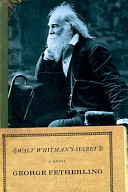 Walt Whitman's secret : a novel /