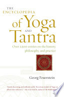 The encyclopedia of yoga and tantra /