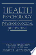 Health psychology : a psychobiological perspective /