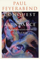 Conquest of abundance : a tale of abstraction versus the richness of being /