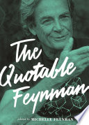 The quotable Feynman /