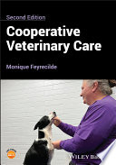Cooperative veterinary care /