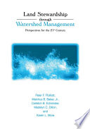 Land Stewardship through Watershed Management : Perspectives for the 21st Century /