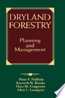 Dryland forestry : planning and management /