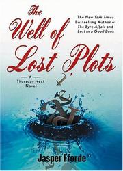 The well of lost plots : a Thursday Next novel /