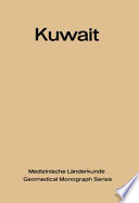 Kuwait : Urban and Medical Ecology. A Geomedical Study /