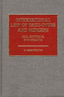 International law of take-overs and mergers : Asia, Australia, and Oceania /