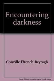 Encountering darkness /