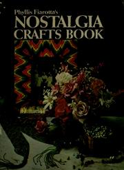 Phyllis Fiarotta's Nostalgia crafts book.