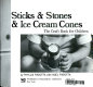 Sticks & stones & ice cream cones ; the craft book for children /